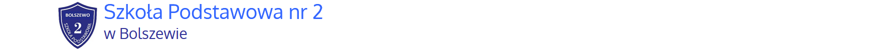Szkoła Podstawowa nr 2 w Bolszewie